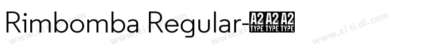 Rimbomba Regular字体转换 Rimbomba Regular字体转换